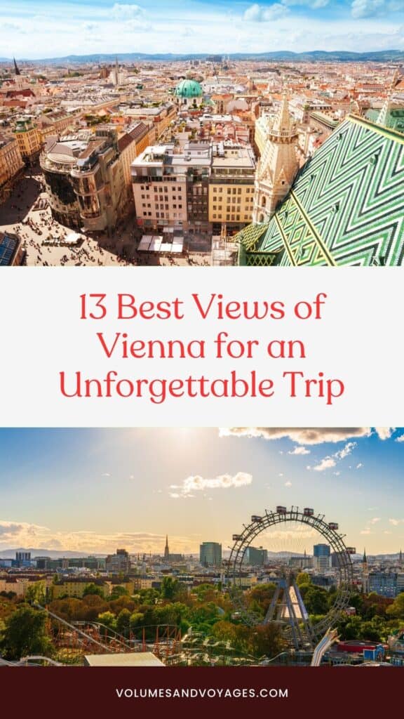 Pinterest link with text that reads 13 best views of Vienna for an unforgettable trip